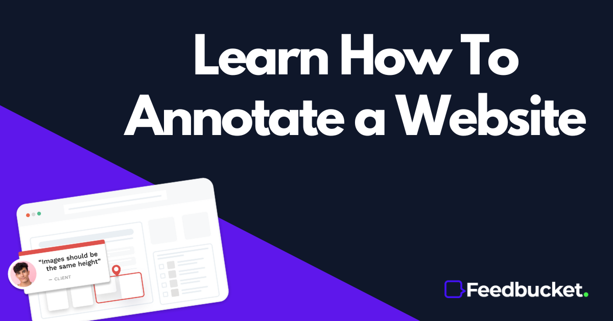 How to annotate a website for client and team reviews